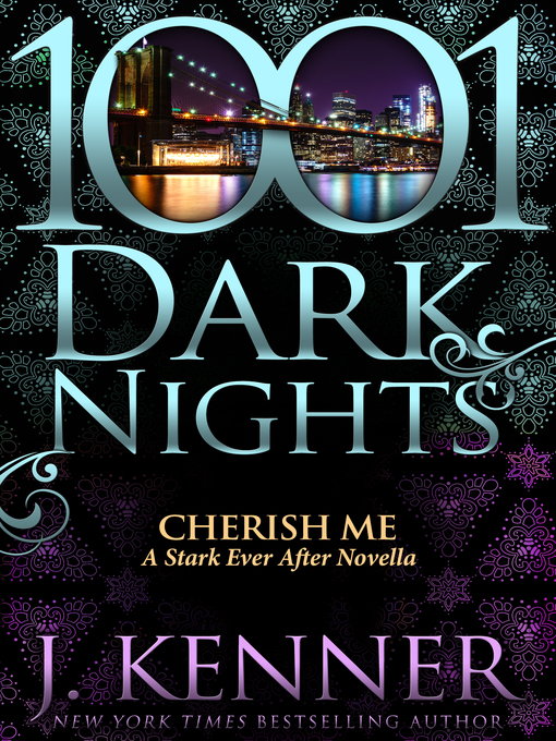 Title details for Cherish Me by J. Kenner - Available